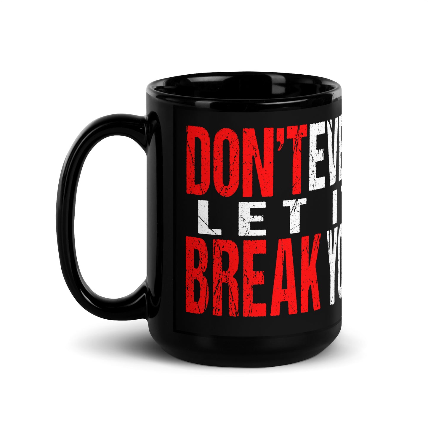 15 oz. The Remaining Universe/Don't Break Mug
